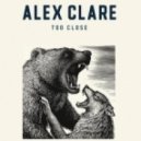 Alex Clare - Too Close