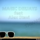 Magic Deejays feat. Alex Stavi - Things (Extended Version)