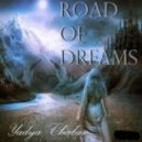Yadya Chaban - Road Of Dreams