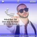 Pitbull feat. TJR - Dont Stop The Party