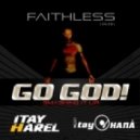 Faithless - Go God!