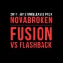 Calvin Harris vs. Novabroken - Fusion Flashback (Novabroken Bootleg)