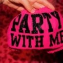 The High Jacker - Party With Me