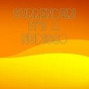 John Galt - surrender! it's a NuDisco!