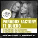 Paradox Factory - Te Quiero