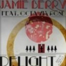 Jamie Berry feat. Octavia Rose - Delight (Travesty Remix)