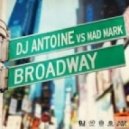 Dj Antoine & Mad Mark - Broadway