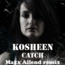 Kosheen - Catch