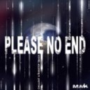 DJ Mumik - Please no end (End of the world 2013 chillout & dubstep theme)