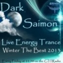 Dark Saimon - Live Energy Trance [Winter The Best 2013] (Part. 1)