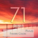 Butterfly - Favorite Colors Episode 071 (16.02.2013)