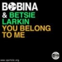 Bobina - You belong to me