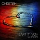 Christish - Heart In Voh (Blue Sense Remix)