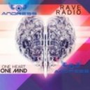 Rave Radio - One Heart One Mind (Andress Bootleg)