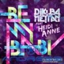 DJ Kuba & Ne!tan feat. Heidi Anne - Be My Baby