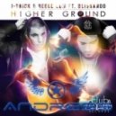 J-Trick & Reece Low ft Blissando - Higher Ground (Andress Mashup)