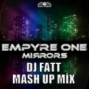 Empyre One & Pitbull & Shakira & Dj Favorite & K.Mailana - Get It Mirrors (Dj Fatt M-Up Mix)