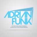 Adrian Funk - Cocaine Sex ()
