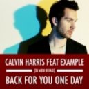 Calvin Harris Ft. Example - We\'ll Be Coming Back (DJ ArdI Remix)