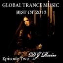 DJ Rain - Global Trance Music Best of 2013