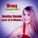 Nataliya Sluchuk (prod. by DJ MimAnsa) - Wrong