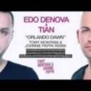 Edo Denova Feat. Tian - Orlando Dawn (Extended Mix)