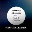 EDM People - February Mix 2013 (Part. 2)