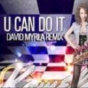 Kamelia Feat. Asher & Screen - U Can Do It (David Myrla Remix)