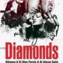Rihanna & Dj Oleg Perets & Dj Alexey Galin - Diamonds (Atom Mix Mash Up 2013)