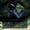 Etienne - Bounce