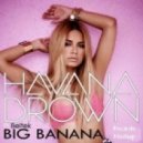 Havana Brown feat. Beltek - Big Banana