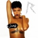 Rihanna (feat Lil Jon) - Jump (Pink Panda Remix)
