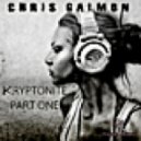 Chris Galmon - Kryptonite