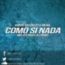 Andre Vicenzzo & Mijail - Como Si Nada