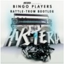 Bingo Players - Rattle