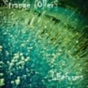 Strange Rollers - Lifeforms ()