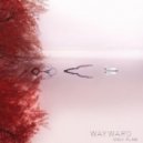 Wayward - Only Flaw