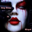 By Mixpat - Deep House 34 ()
