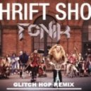 Macklemore & Ryan Lewis feat. Wanz - Thrift Shop (Fonik Remix)