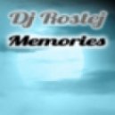 Dj Rostej - Memories