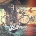 Duvoh feat. Tess Marie - Come Over (Leo V Remix)