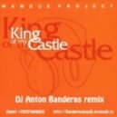Wamdue Project - King of My Castle (Dj Anton Banderas Remix)