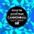 Showtek & Justin Prime - Cannonball