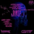 Afro Bros vs. Chuckie & Gregori Klosman vs. Showtek - Dirty Mind (Jump CARRY Combo Bootleg Rework)