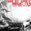 Son Of Space - Magic Fly