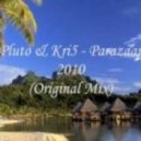 Pluto & Kri5 - Parazaar 2010 (Original Mix)