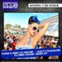 Doppel Perz vs. Paris & Simo vs. Archie ,3LAU - Guilty Pleasure (Dima House Mash Up)