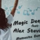 Magic Deejays feat. Alex Stavi - Mamasita Bum Bum (Extended Version)