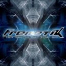 Frenetik – - Transmutation