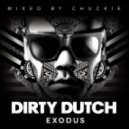 Chuckie - Dirty Dutch Radio 2013-03-09 ()